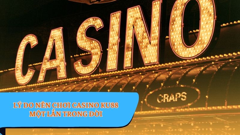 Casino - Lợi ích cần nắm