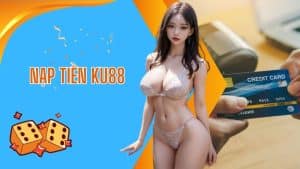 Nạp tiền KU88 - Ảnh đại diện