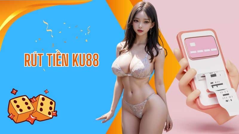 Rút tiền KU88 - Ảnh đại diện